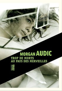 Trop de morts au pays des merveilles