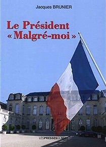 Le president "malgré-moi"