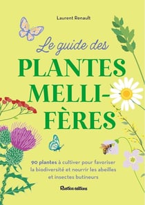 Le guide des plantes mellifères