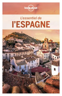 Espagne - Essentiel Lonely Planet