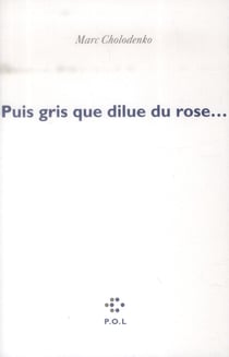 Puis gris que dilue du rose