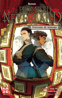 The promised Neverland Tome 2 : souvenirs de maman