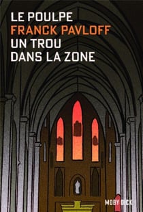 Le poulpe : Un trou dans la zone