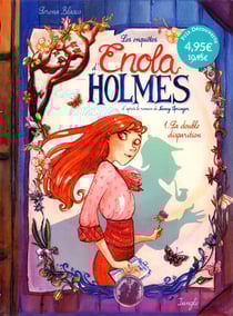 Les enquêtes d'Enola Holmes Tome 1 : la double disparition