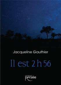 Il est 2h56