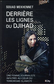 Derrière les lignes du djihad