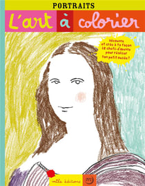 L'art à colorier : portraits