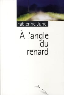 À l'angle du renard
