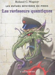 Les futurs mystères de Paris Tome 2 : les ravisseurs quantiques
