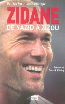Zidane de Yazid à Zizou