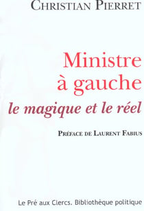 Ministre a gauche - le magique et le reel