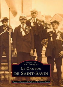 Le canton de Saint-Savin