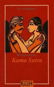 Le veritable kama-soutra de vatsyayana