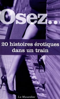 20 histoires érotiques dans un train