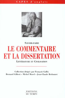 Capes d'anglais : le commentaire et la dissertation - litterature et civilisation