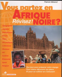 Vous partez en Afrique ? révisez !
