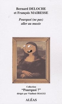 Pourquoi (ne pas) aller au musée