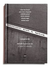 Correspondances autour de bataille - à propos de "bataille à perte de vue", d'André S. Labarthe