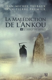 La malédiction de l'Ankou Tome 2 - le doigt du diable