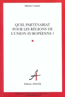 Quel partenariat pour les regions de l'union europeenne ?