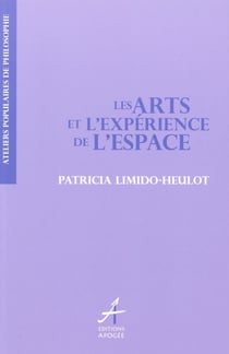 Les arts et l'expérience de l'espace