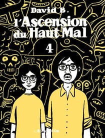 L'ascension du haut mal Tome 4