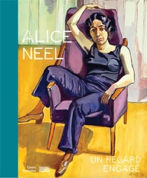 Alice Neel - un regard engagé