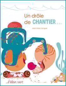 Un drôle de chantier...