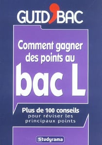 Bac L : Comment gagner des points au bac