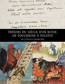 Trésors du siècle d'or russe, de Pouchkine à Tolstoï