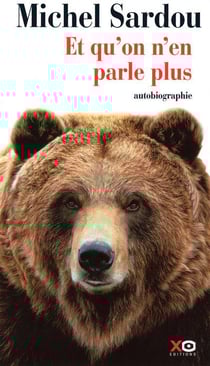 Et qu'on n'en parle plus - autobiographie