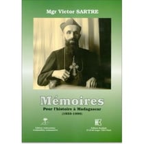 Memoires pour l'histoire à Madagascar (1933-1990)