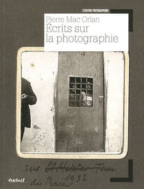 Pierre Mac Orlan, écrits sur la photographie