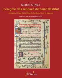L'énigme des reliques de saint restitut