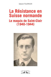 La résistance en Suisse normande