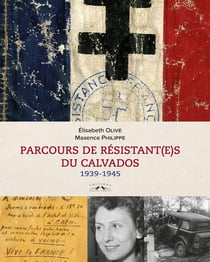 Parcours de résistant(e)s du calvados : 1939-1945