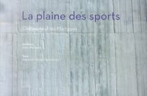 La plaine des sports