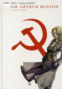 Sir Arthur Benton - cycle 1 Tome 3 : l'assaut final