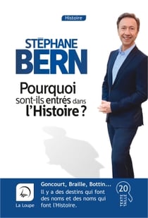 Pourquoi sont-ils entrés dans l'histoire ?