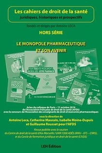 Le monopole pharmaceutique et son avenir