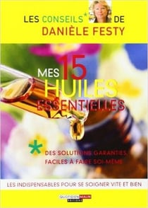 Mes 15 huiles essentielles