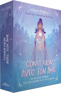 Connexion avec ton âme : Un jeu pour t'aligner avec ton chemin de vie et tes guides