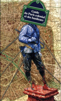 Guide du Paris colonial et des banlieues