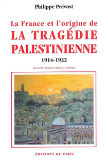 La france et l'origine de la tragedie palestinienne -1914-1922