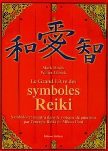 Le Grand Livre des symboles Reiki