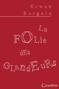 La folie des glandeurs