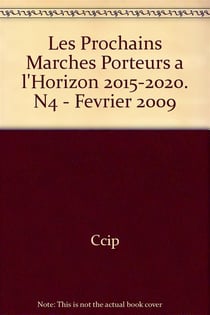 Les prochains marches porteurs a l'horizon 2015-2020. n4 - fevrier 2009