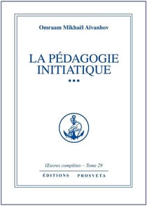 La Pédagogie initiatique
