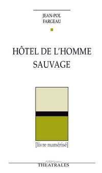 Hotel de l'homme sauvage