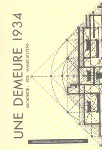 Une demeure 1934 - architecte : rob mallet-stevens